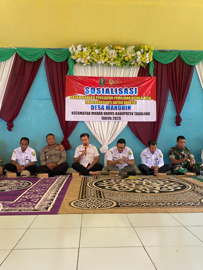 Sosialisasi dalam rangka persiapan pemilihan Kepala Desa PAW (Pengganti Antar Waktu) Desa Manduin Tahun 2025